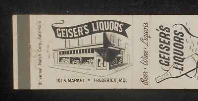 1950s Geiser's Liquors 101 S. Market Storefront Frederick MD Matchbook Maryland
