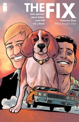 THE FIX Volume 1 WHERE BEAGLES DARE Graphic Novel