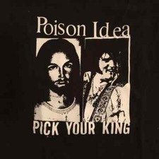 Poison Idea Pick your King T-Shirt Short Sleeve Black Unisex S-5XL CB873.webp
