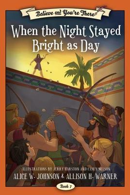 Believe And You're There: When The Night Stayed Bright As Day