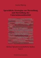Sprachliche Strategien Zur Herstellung Und Darstellung Der UnternehmensidentitäT