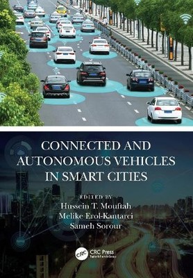 Connected and Autonomous Vehicles in Smart Cities - 9780367637002