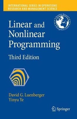 David G. Luenberger Yinyu Y Linear and Nonlinear Programmin (Gebundene Ausgabe)