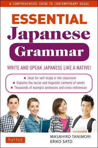 Essential Japanese Grammar by Masahiro Tanimori, Eriko Sato, ... - 9784805311172