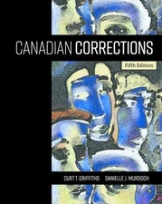 Canadian Corrections by Danielle Murdoch (Author) Curt Griffiths (Author)