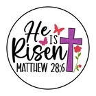 30 HE IS RISEN STICKERS ENVELOPE SEALS LABELS 1.5" ROUND EASTER BUTTERFLIES