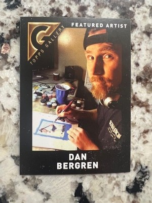 2017 TOPPS GALLERY FEATURED ARTIST PROMO CARD DAN BERGREN #NNO