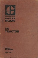 CATERPILLAR D6 D6C Direct Drive TRACTOR Parts Book Manual 1968 46J1-UP UEE0015S