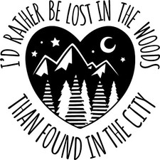 Image of I'd Rather Be Lost In The Woods Than... Vinyl Decal Sticker for Car/Window/Wall