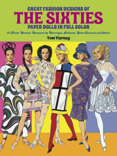 Thumbnail - Great Fashion Designs Of The Sixties: Paper Dolls In Full Colour: 32