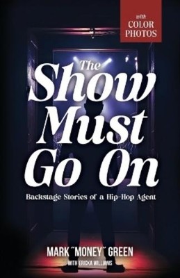 Mark Green The Show Must Go On (Taschenbuch)