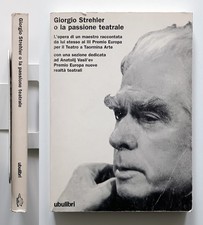 Giorgio Strehler o la passione teatrale Ubulibri 1998