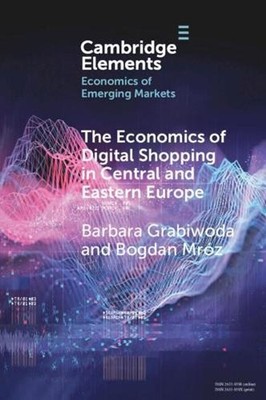 The Economics of Digital Shopping in Central and Eastern Europe by Barbara Grabi