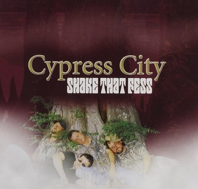 Cypress City Shake That Fess (CD)