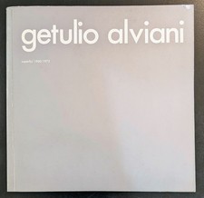 Getulio Alviani Superfici 1960 1972 Galleria Seno Milano 1987