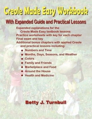 Betty J. Turnbull | Creole Made Easy Workbook | Taschenbuch | Englisch (2005)