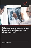 WtóRna Odma Op¿Ucnowa: Leczenie Medyczne Czy Chirurgiczne? Zied Chaari Buch 2025