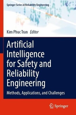 Artificial Intelligence for Safety and Reliability Engineering - 9783031714979