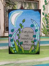 Quadro citazione Kurt Vonnegut, pannello 7x5", tutto era bello, niente di male