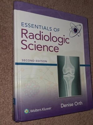 Essentials of Radiologic Science