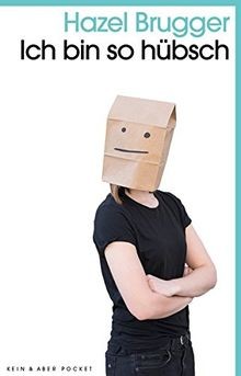 Ich bin so hübsch: Kolumnen und mehr  von Hazel Bru... | Buch | Zustand sehr gut