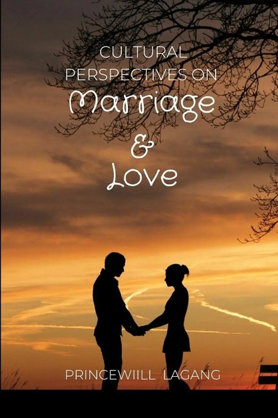 Cultural Perspectives On Marriage and Love | Princewill Lagang | Taschenbuch-image