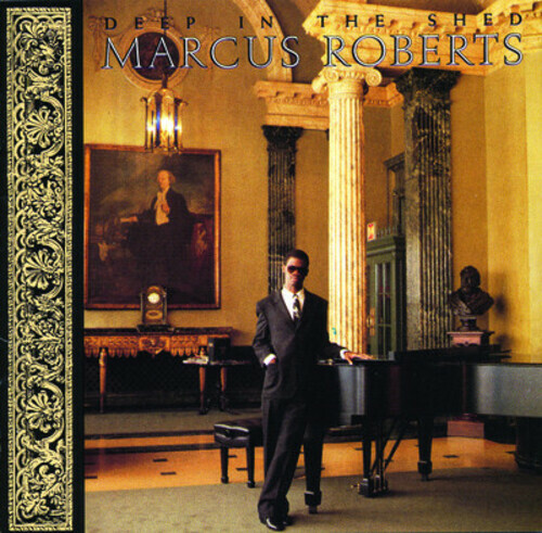 Marcus Roberts-Deep in the Shed CD RESTORED 2 LIKE NEW