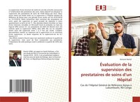 ÉValuation De La Supervision Des Prestataires De Soins D'un HôPital Keraure Dani