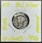 1926 - 10C Mercury Dime / 90% Silver Coin.