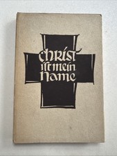 Christ ist mein Name 1936 Rudolphi Jesus Christus Gebetbuch 
