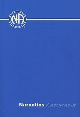 Narcotics Anonymous von Narcotics Anonymous World Services