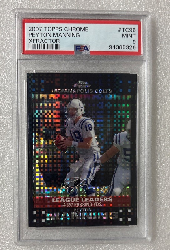 2007 Topps Chrome - Peyton Manning #TC96 XFractor PSA 9 HOF Indianapolis Colts