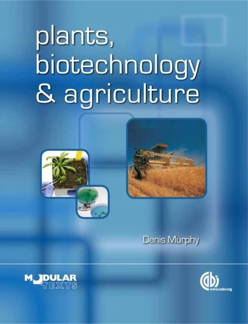 Plants, Biotechnology and Agriculture Murphy Paperback CABI 9781845936884 - Image 2