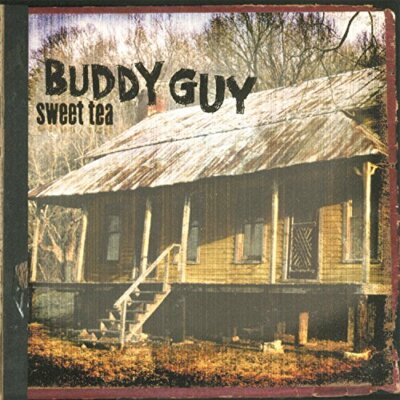 Buddy Guy - Sweet Tea (Gatefold sleeve) [180 gm 2LP vinyl]
