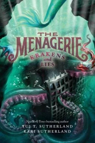 The Menagerie #3: Krakens and Lies - Paperback By Sutherland, Tui T. - GOOD