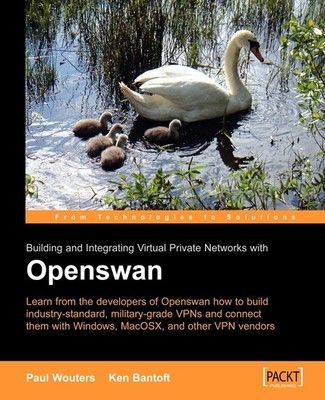 Openswan: Building and Integrating Virtual Private Networks