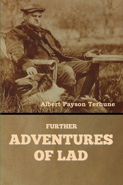 Further Adventures Of Lad | Albert Payson Terhune | Taschenbuch | Englisch-image