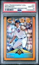 2024 Topps Transcendent Ben Brown Chrome Icons Orange Refractor /25 RC PSA 10