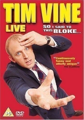 DVD - Tim Vine So I Said To This Bloke 0 - Anchor Bay Entertainment 