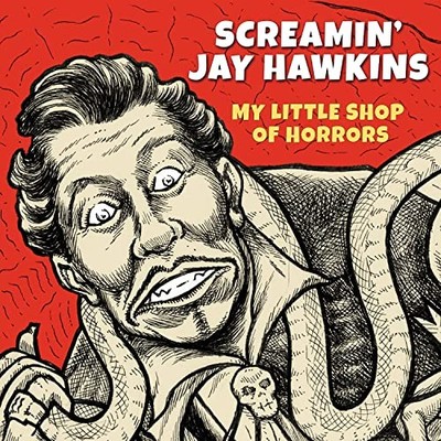 JAY -SCREAMIN'- HAWK - MY LITTLE SHOP OF HORRORS - Vinyl - G3z