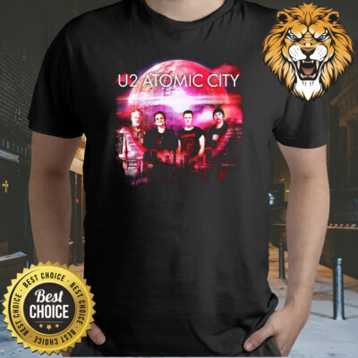 U2 atomic city Gift For Fans Shirt S-3XL