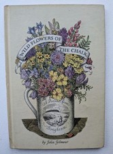 Wild Flowers of the Chalk John Gilmour VGC 1947 1st Edition Hardback Illustrated