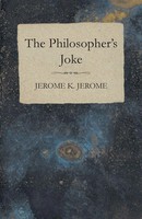 Jerome K. Jerome | The Philosopher's Joke | Taschenbuch | Englisch (2014)