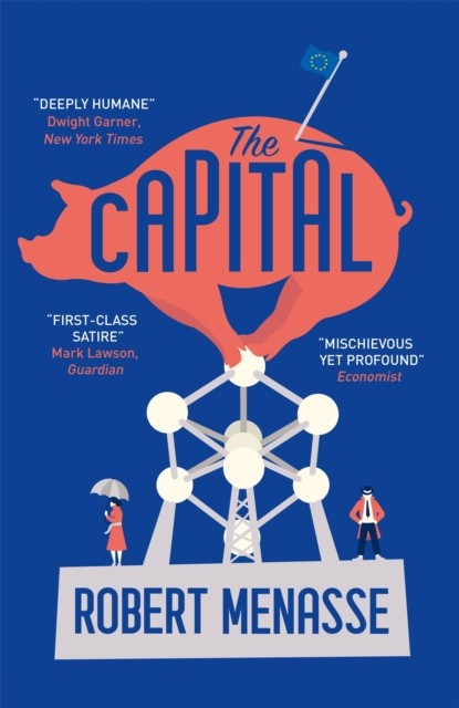 The Capital: A "House of Cards" for the EU by Robert Menasse (PB 2020) - Image 5