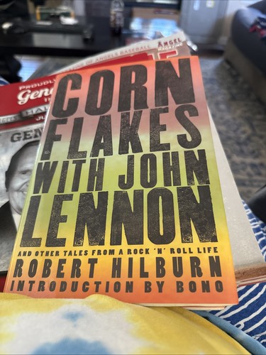 CORN FLAKES WITH JOHN LENNON by Robert Hilburn (2009, HC/DJ) SIGNED