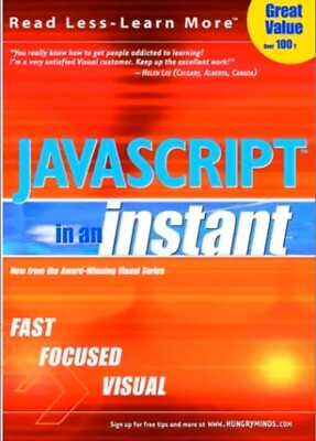 Javascript in an Instant - Read Less - Learn More | Very Good Condition Book