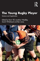 The Young Rugby Player Science And Application Kevin Till (U. A.) Taschenbuch