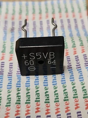 UNMARKED S-5VB60 / 8 AMP / 600U / BRIDGE RECTIFIER / 2 PIECES (qzty)