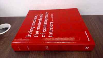 Living Modern: The Sourcebook of Contemporary Interiors, Richard 