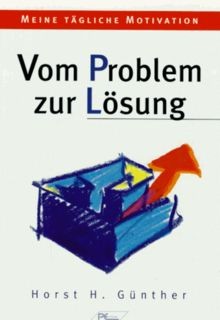 Vom Problem zur Lösung. Meine tägliche Motivation v... | Buch | Zustand sehr gut